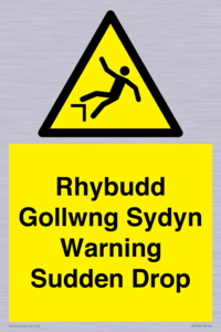 Rhybudd Gollwng Sydyn Warning Sudden Drop
